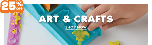 25% off Art & Crafts - Shop Now