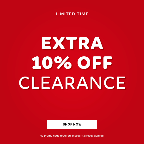 Extra 10% off Clearance - Shop Now