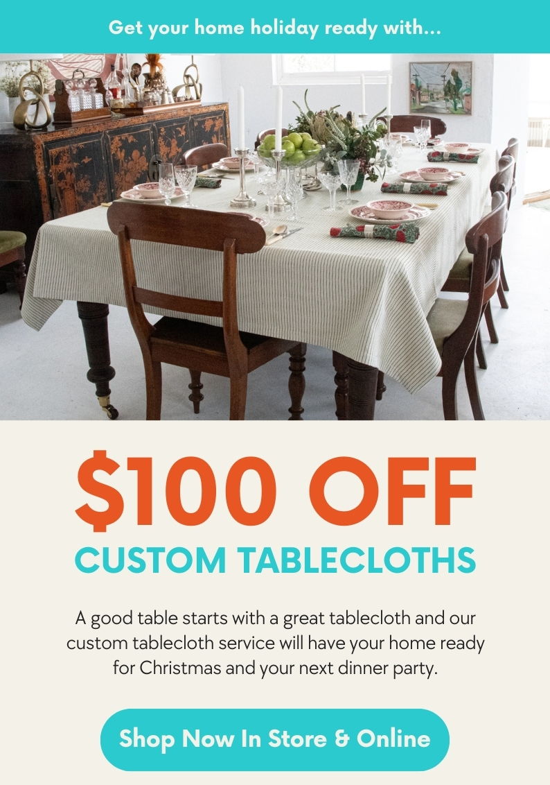 $100 Off Custom Tablecloths