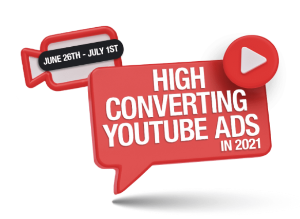 Foundr Special Event: High Converting YouTube Ads In 2021, starts Jun 26th USA EST! 