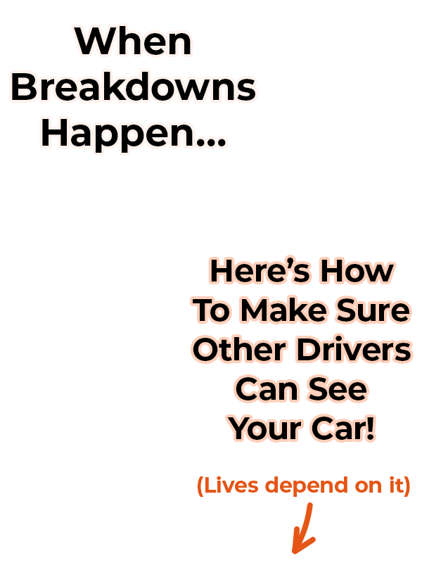 Make Sure Other Drives Can See Your Car