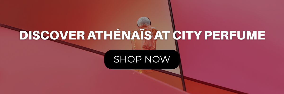 Discover Athénaïs at City Perfume