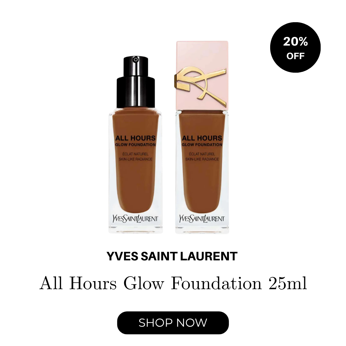 Yves Saint Laurent All Hours Glow Foundation 25ml