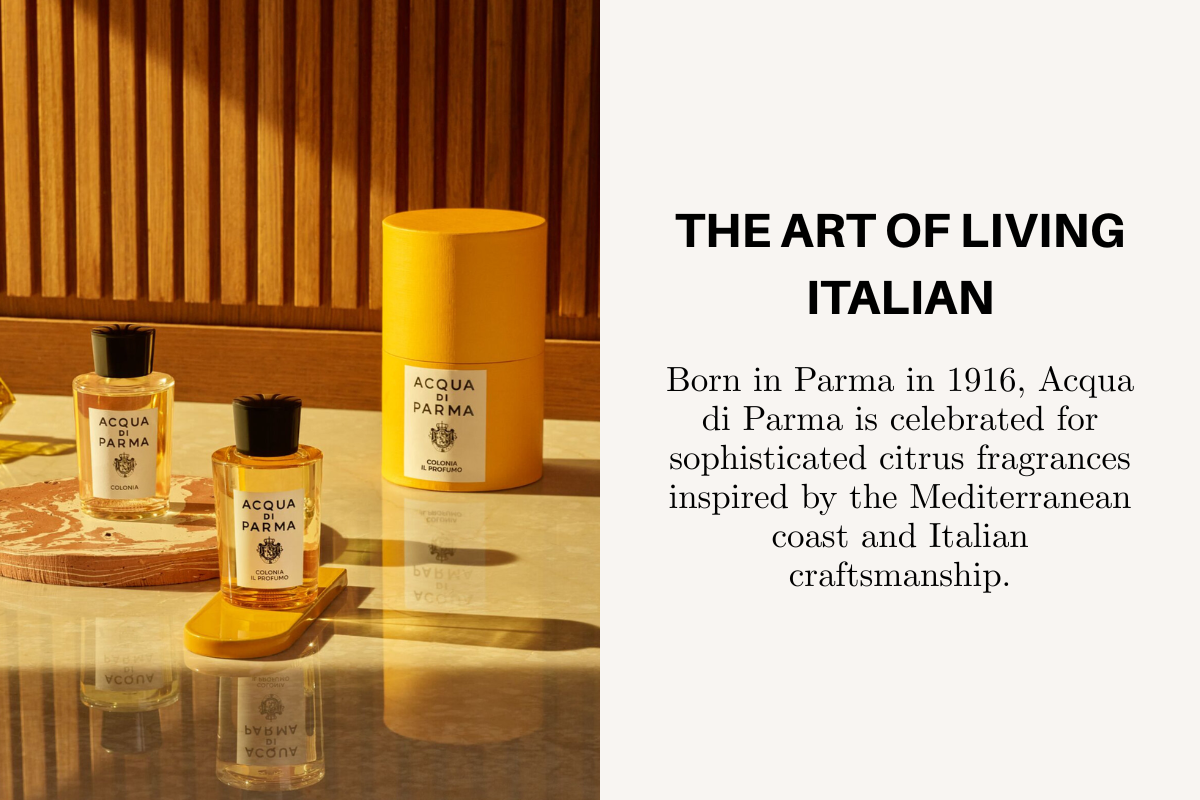 The art of living Italian - Acqua Di Parma 