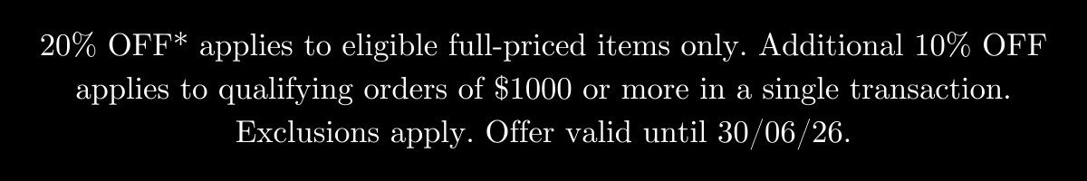 20% OFF* applies to eligible full-priced items only. Additional 10% OFF applies to qualifying orders of $1000 or more in a single transaction. Exclusions apply. Offer valid until 30/06/26. | Shop now | City Perfume