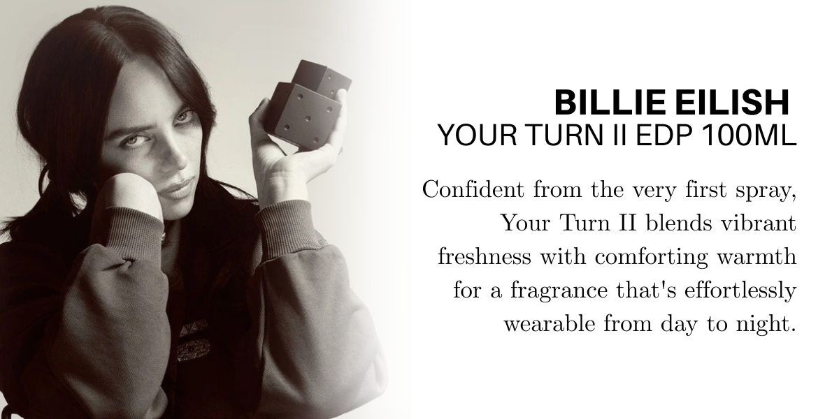 Billie Eilish Your Turn II EDP 100ml | City Perfume | Shop Now