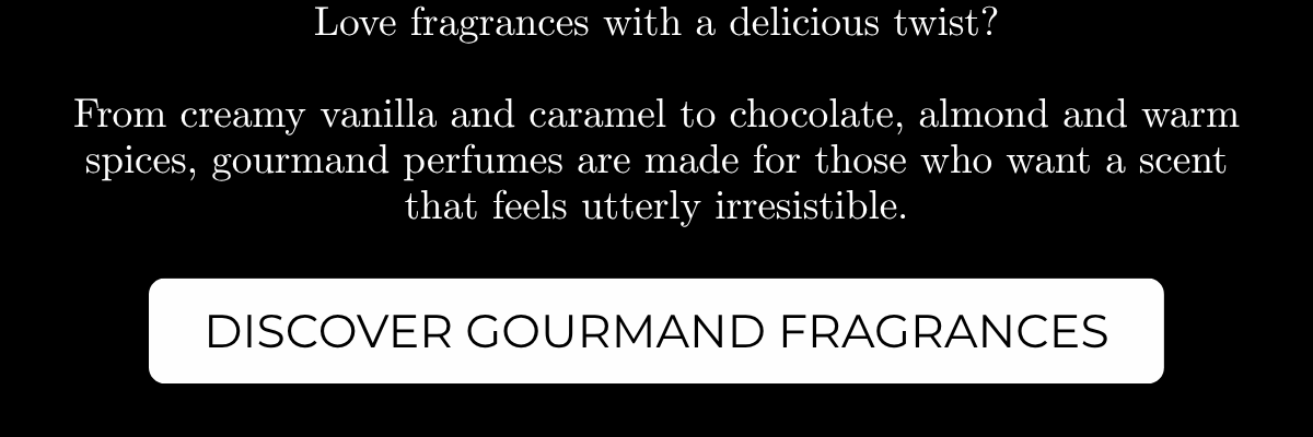 Discover Gourmand Fragrances | City Perfume | Shop Now