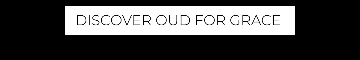 Discover Oud for Grace | City Perfume | Shop Now