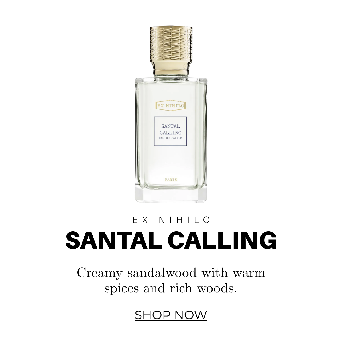 EX NIHILO Santal Calling EDP 100ml | City Perfume | Shop Now