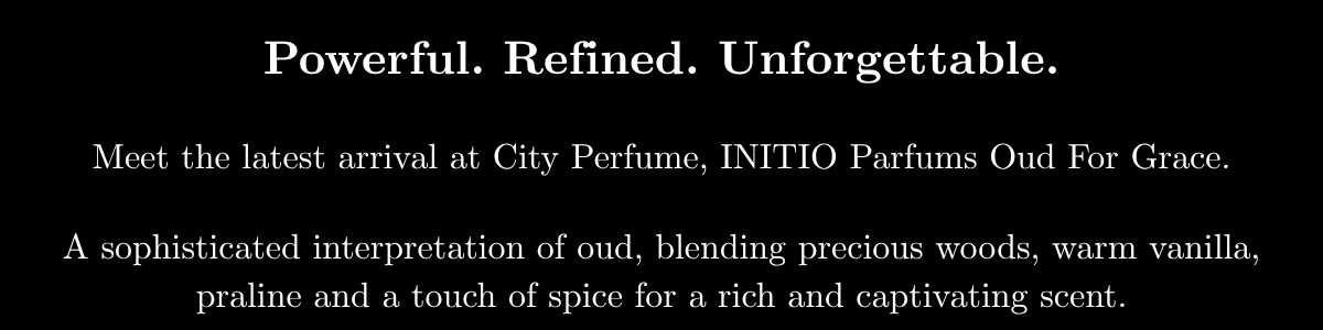 Bold Expression of redefined oud | City Perfume | Shop Now