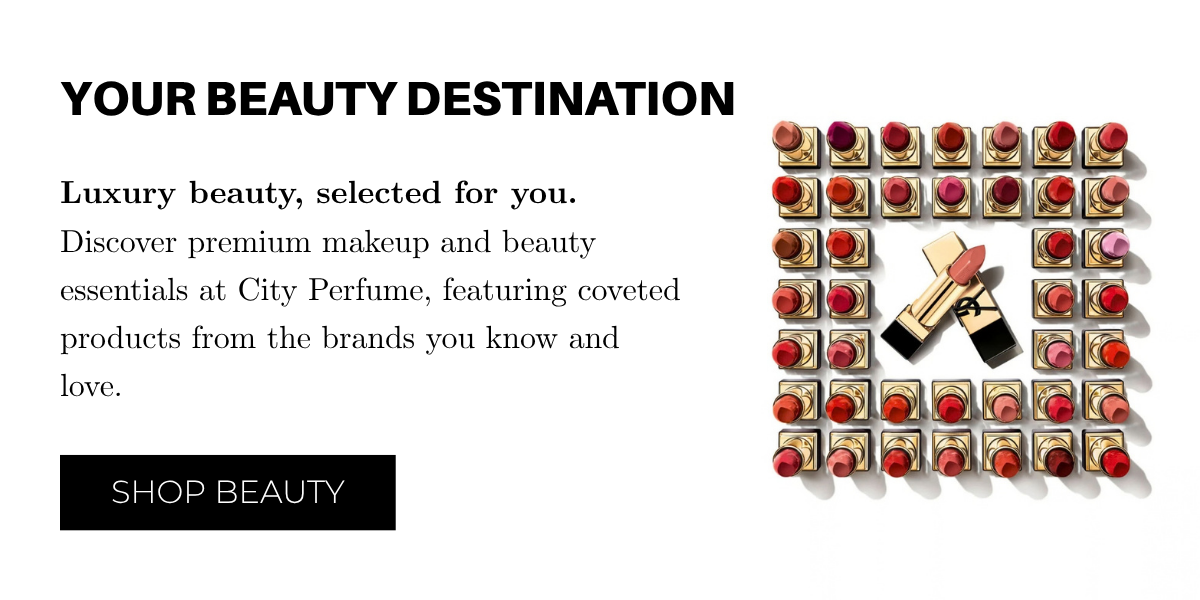 Your beauty desination | City Perfume | Shop Now