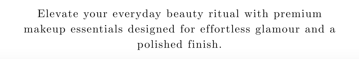 Make up Essentials for Luxury Beauty | City Perfume | Shop Now