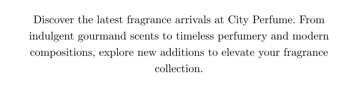 New Arrivals at City Perfume | City Perfume | Shop Now