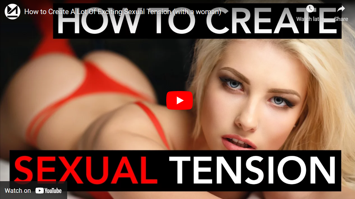 How to Create Exciting Sexual Tension With a Woman